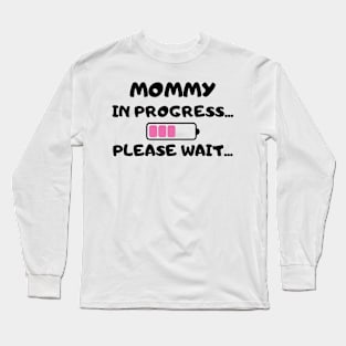 Mommy in Progress Long Sleeve T-Shirt